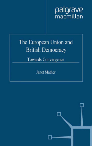 The European Union and British Democracy: Towards Convergence