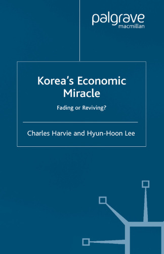 Korea’s Economic Miracle: Fading or Reviving?