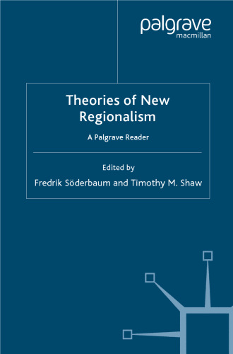 Theories of New Regionalism: A Palgrave Reader