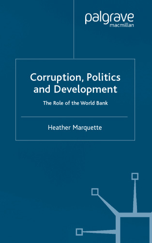 Corruption, Politics and Development: The Role of the World Bank