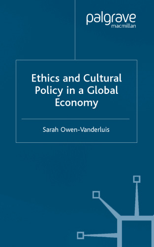 Ethics and Cultural Policy in a Global Economy