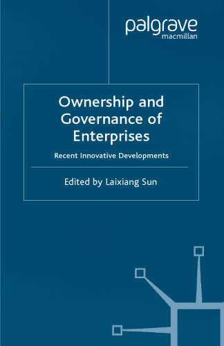 Ownership and Governance of Enterprises: Recent Innovative Developments