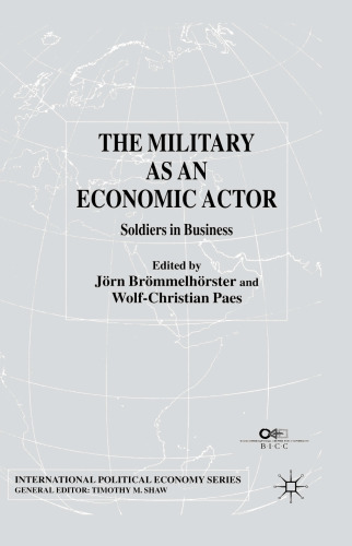 The Military as an Economic Actor: Soldiers in Business