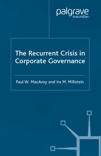 The Recurrent Crisis in Corporate Governance