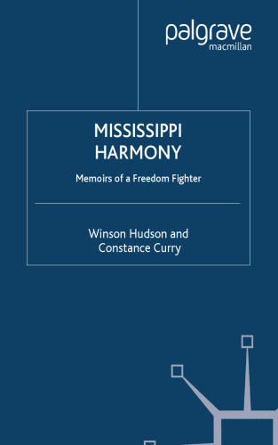 Mississippi Harmony: Memoirs of a Freedom Fighter