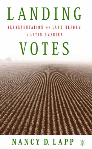 Landing Votes: Representation and Land Reform in Latin America