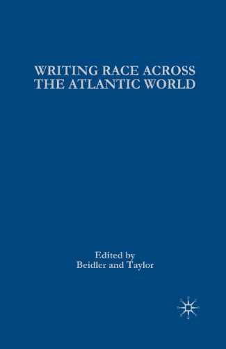 Writing Race Across the Atlantic World: Medieval to Modern
