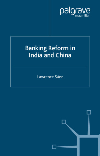 Banking Reform in India and China