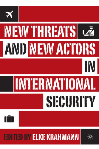 New Threats and New Actors in International Security