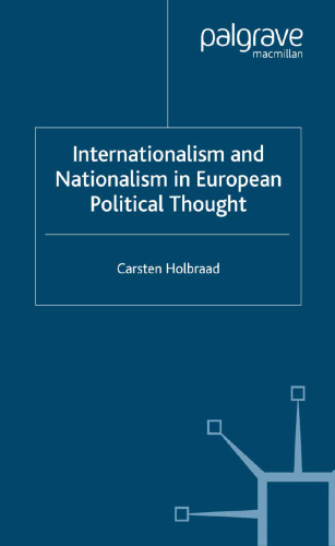 Internationalism and Nationalism in European Political Thought