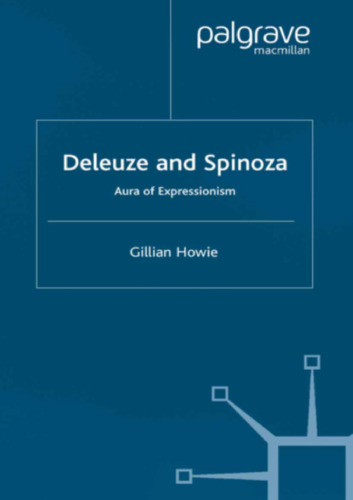 Deleuze and Spinoza: Aura of Expressionism
