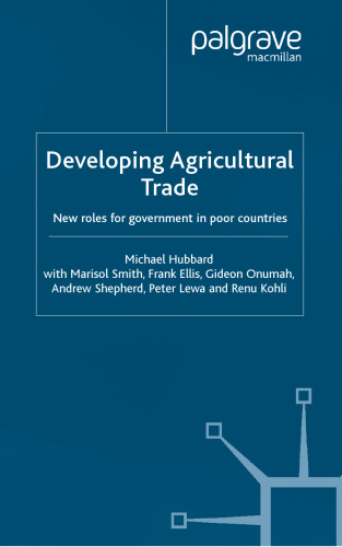 Developing Agricultural Trade: New Roles for Government in Poor Countries