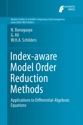 Index-aware Model Order Reduction Methods: Applications to Differential-Algebraic Equations