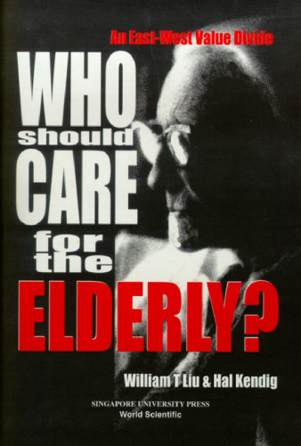 Who Should Care for the Elderly?: An East-West Value Divide