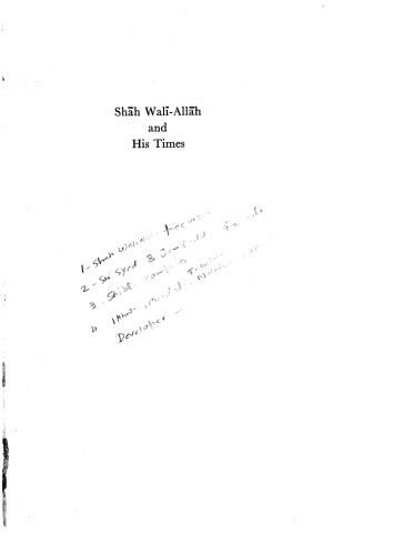 Shah Wali-Allah and His Times (A Study of Eighteenth Century Islam, Politics and Society in India)