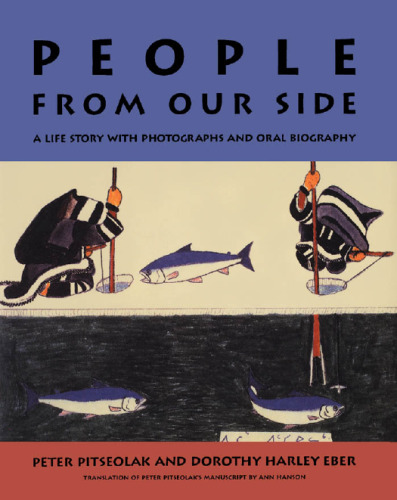 People from Our Side: A Life Story with Photographs and Oral Biography