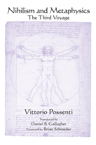 Nihilism and Metaphysics: The Third Voyage