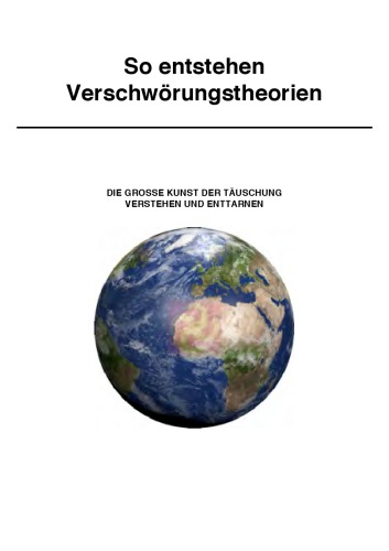 So entstehen Verschwörungstheorien