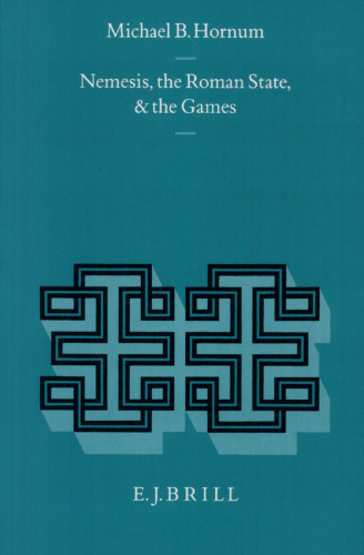 Nemesis, the Roman State, and the Games