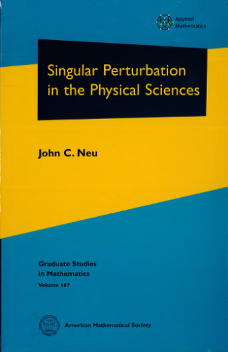 Singular Perturbation in the Physical Sciences