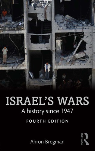 Israel's Wars: A History Since 1947