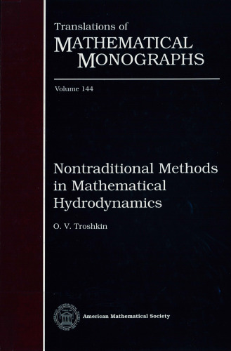 Nontraditional Methods in Mathematical Hydrodynamics