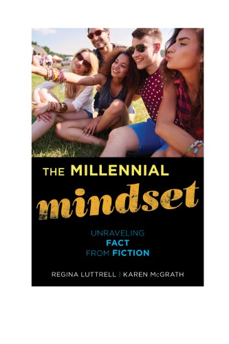 The Millennial Mindset: Unraveling Fact from Fiction