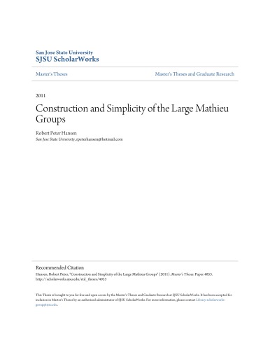 Construction and Simplicity of the Large Mathieu Groups [MA thesis]