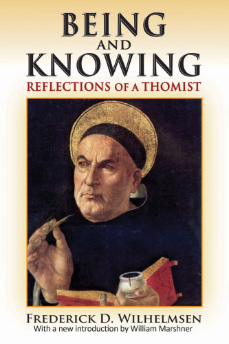 Being and Knowing: Reflections of a Thomist