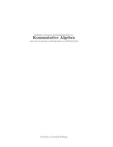 Kommutative Algebra, WS 2002/2003 [Lecture notes]
