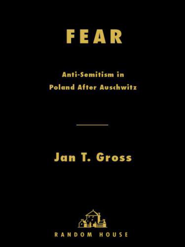 Fear: anti-semitism in Poland after Auschwitz