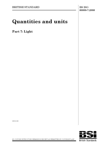 BS ISO 80000-7:2008 Quantities and units — Part 7: Light