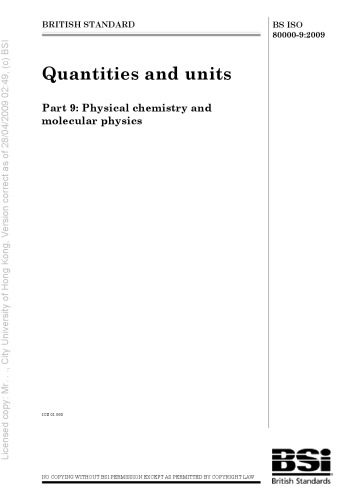BS ISO 80000-9:2009 Quantities and units — Part 9: Physical chemistry and molecular physics