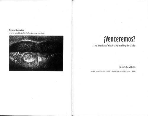 iVenceremos?: The Erotics of Black Self-making in Cuba