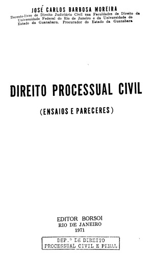 Direito Processual Civil - Ensaios e Pareceres