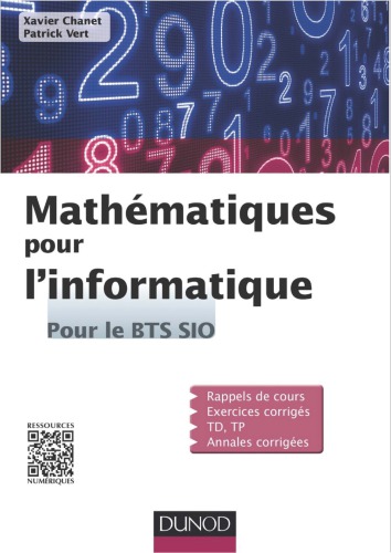 Mathématiques pour l'informatique : pour le BTS SIO
