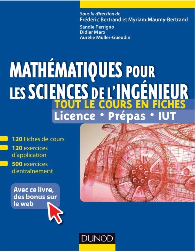 Mathématiques pour les sciences de l'ingénieur : tout le cours en fiches : licence, prépas, IUT