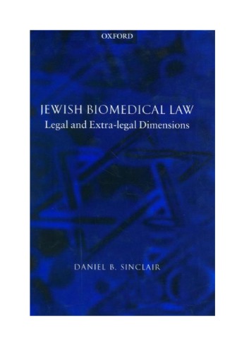Jewish Biomedical Law: Legal and Extra-Legal Dimensions