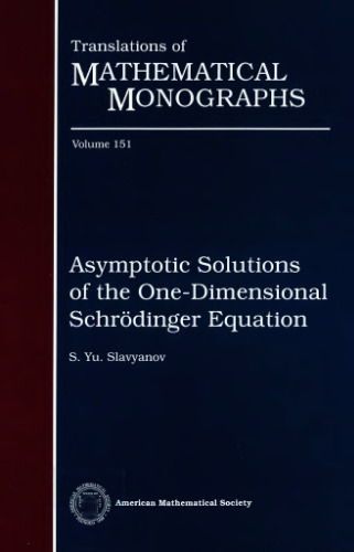Asymptotic solutions of the one-dimensional Schrödinger equation