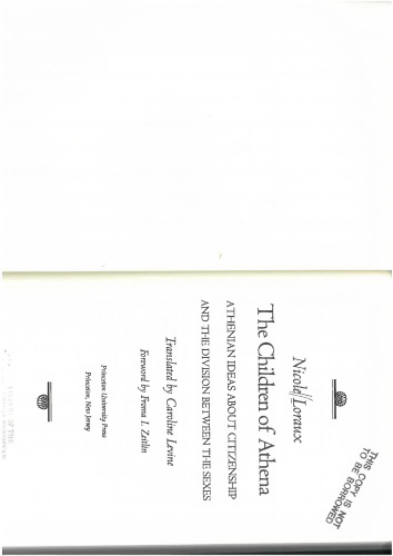 The Children of Athena: Athenian Ideas about Citizenship and the Division between the Sexes