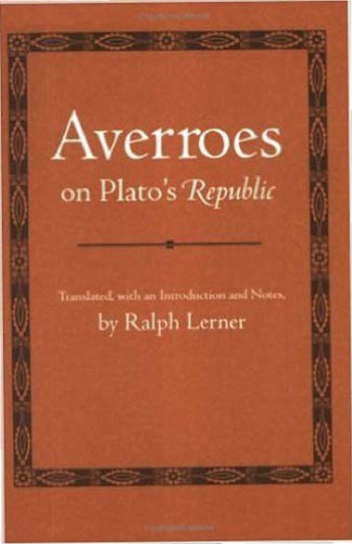 Averroes on Plato’s Republic