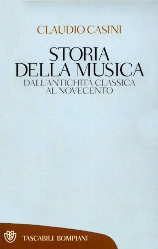 Storia della musica. Dall'antichità classica al Novecento