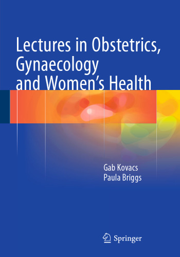 Lectures in Obstetrics, Gynaecology and Women’s Health