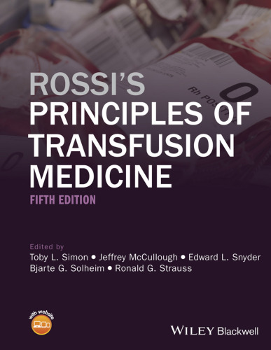 Rossi’s Principles of Transfusion Medicine