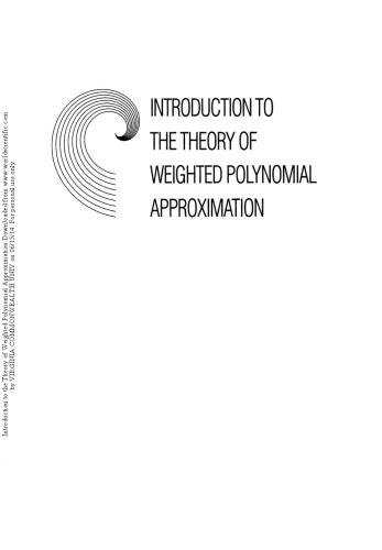 Introduction to the theory of weighted polynomial approximation