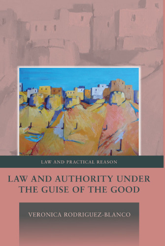 Law and Authority under the Guise of the Good