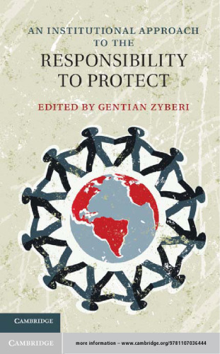 An Institutional Approach to the Responsibility to Protect