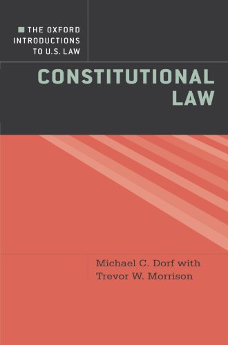 The Oxford Introductions to U.S. Law: Constitutional Law