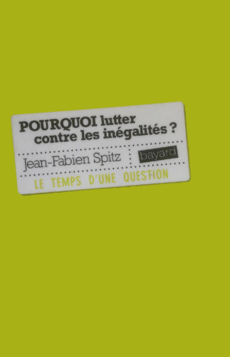 Pourquoi lutter contre les inégalités ?