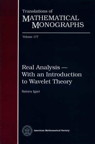 Real Analysis: With an Introduction to Wavelet Theory